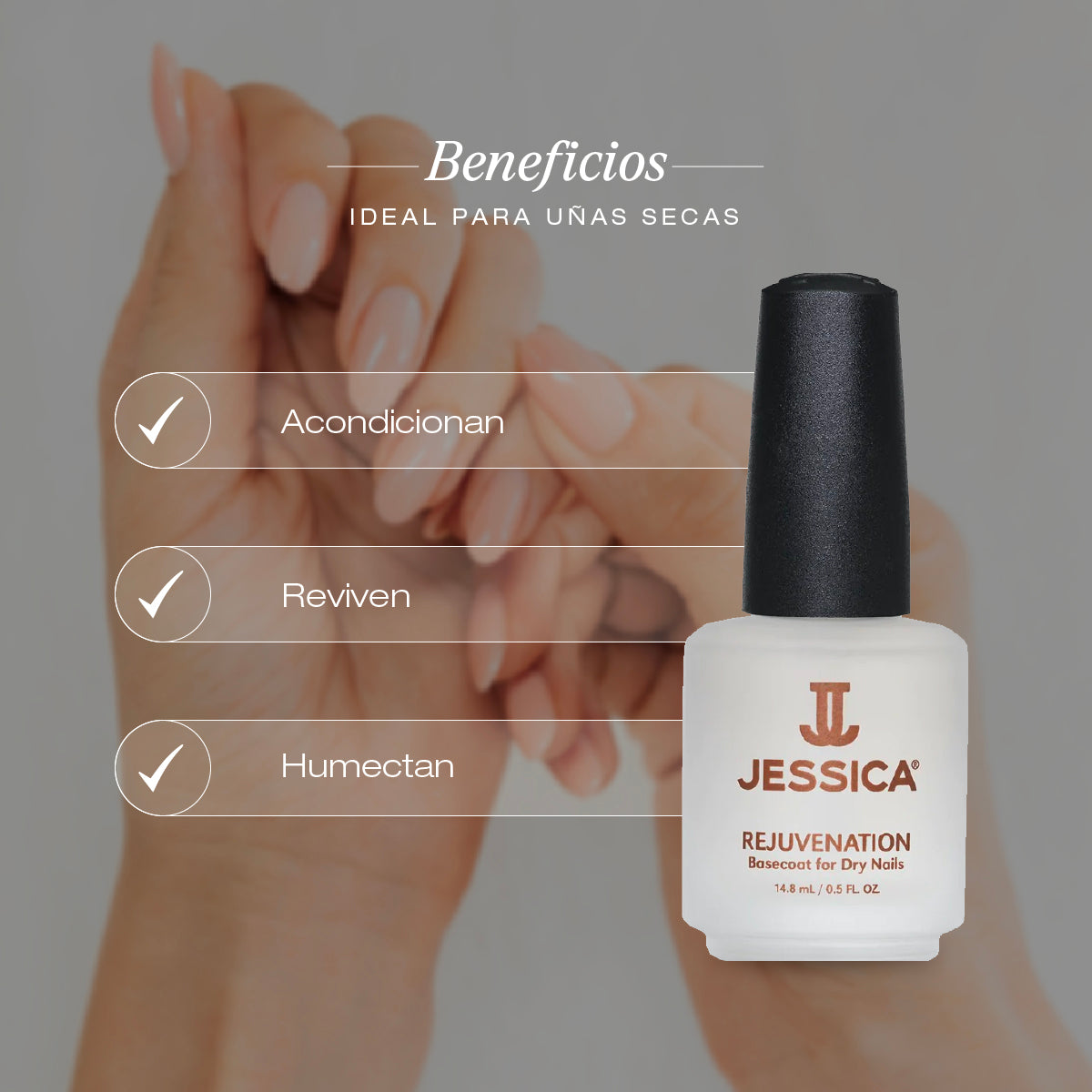 BASE TRATAMIENTO JESSICA REJUVENATION- uñas secas